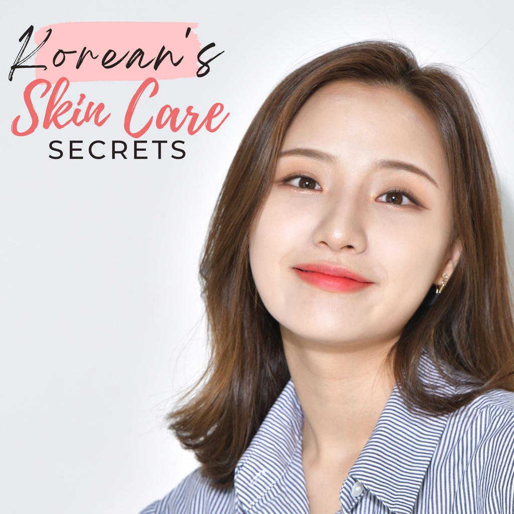 Korean's Skin Care Secrets